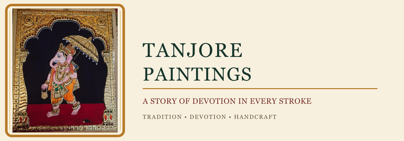 Tanjore Paintings — A story of devotion in every stroke